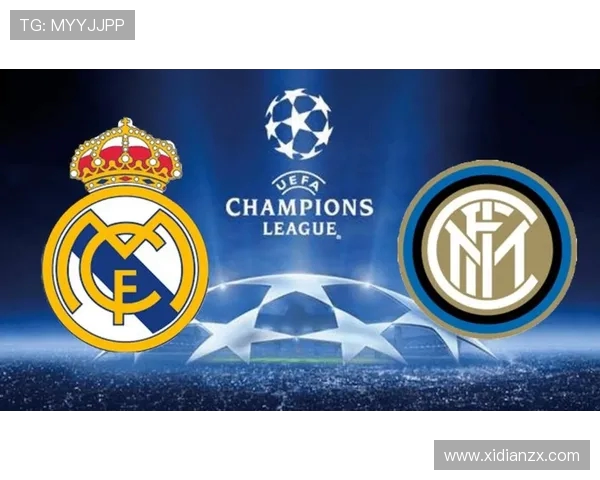 国米与皇马全场精彩对决回顾及赛后分析